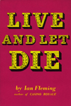 Live And Let Die - 1954 (UK) / 1955 (US)